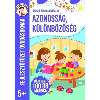 Szalay Könyvek Сходства и различия - тетрадка за развитие за деца в детска градина - на унгарски език (9789636523565)