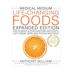 Medical Medium Life-Changing Foods Expanded Edition (2025)