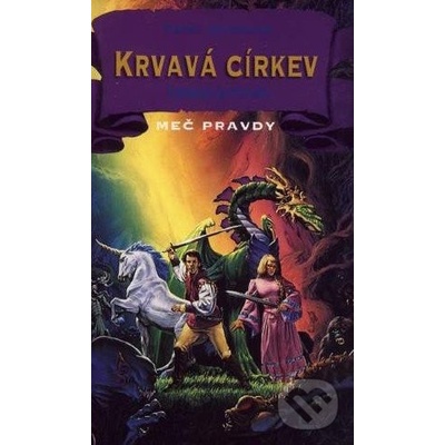 Inkvizitor - Terry Goodkind - Meč pravdy 05 - Krvavá církev 1