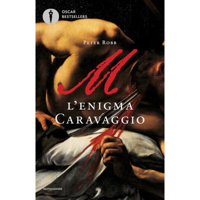 M. L'enigma Caravaggio | Peter Robb