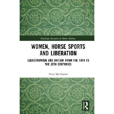 Women, Horse Sports and Liberation | Munkwitz, Erica