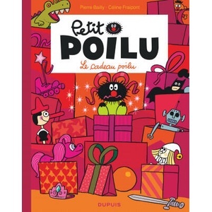 Petit Poilu Poche - Tome 6 - Le cadeau poilu (Réédition) | Fraipont Céline (ISBN: 9782390340201)