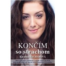 Končím so strachom