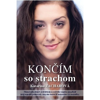 Končím so strachom