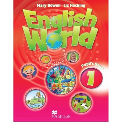 English World 1: Pupil\'s Book Liz Hocking Mary Bowen