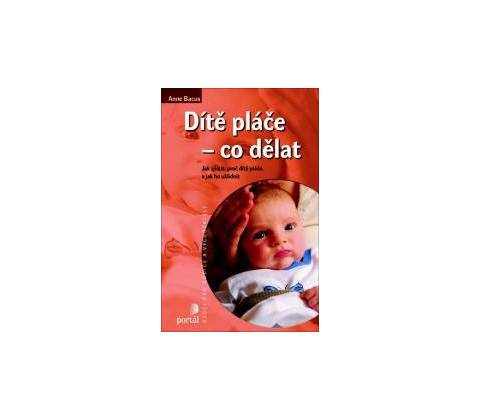 Dítě pláče - Anne Bacus