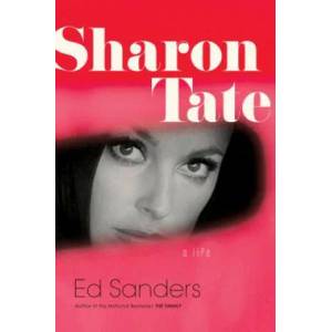 Sharon Tate | Ed Sanders (2016)