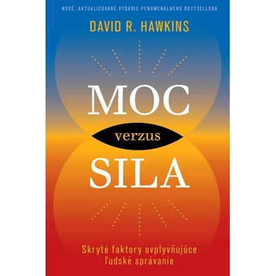 Moc verzus sila - David R. Hawkins