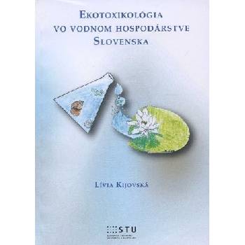 Ekotoxikológia vo vodnom hospodárstve Slovenska