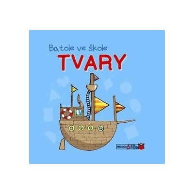 Batole ve škole Tvary