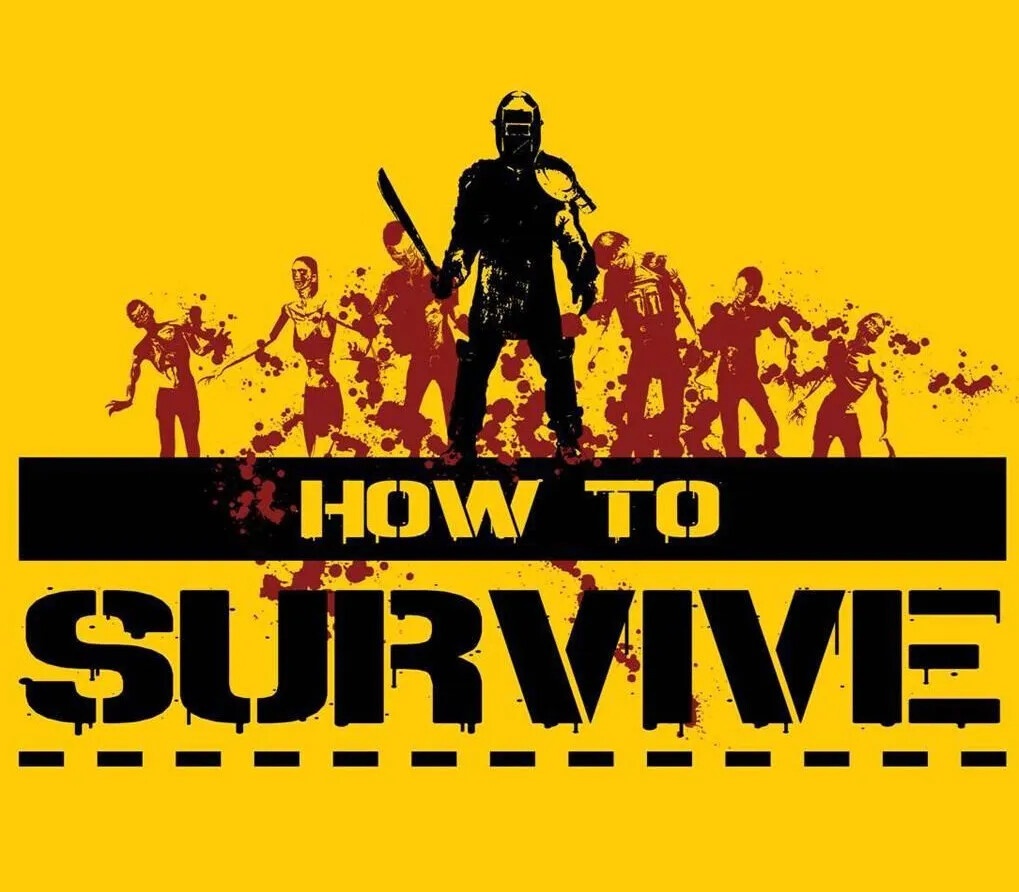 How to Survive