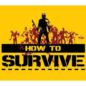 How to Survive