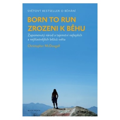 Born to Run - Zrozeni k běhu