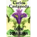 Učení dona Juana - Carlos Castaneda