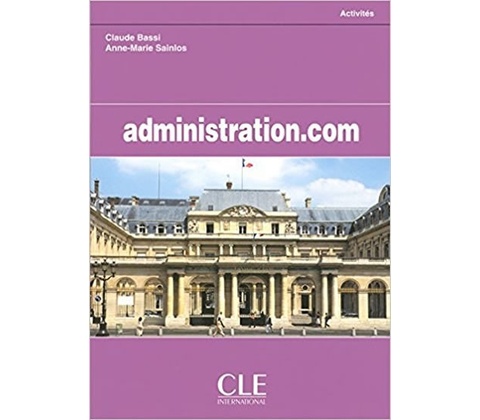 Administration.com: Cahier d´activités