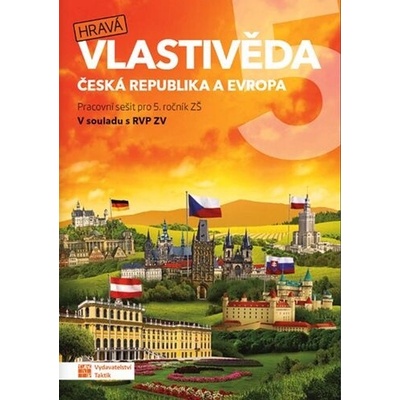 Hravá vlastivěda 5 - Česká republika a Evropa - pracovní sešit