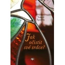 Jak očistit své srdce? - Tomáš Špidlík CZ
