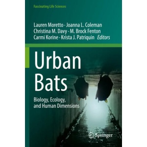 Urban Bats | Lauren Moretto, Joanna L. Coleman, Christina M. Davy, M. Brock Fenton, Carmi Korine, Krista J Patriquin (2024)