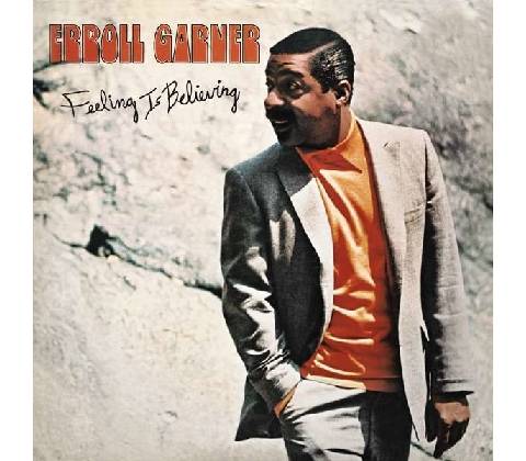 Pazor Feeling Is Believing - Erroll Garner CD