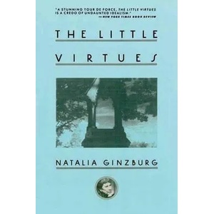 Little Virtues | Natalia Ginzburg (ISBN: 9781611457971)