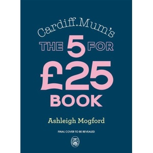 Cardiff Mum 2 | Ashleigh Mogford (ISBN: 9780241690697)