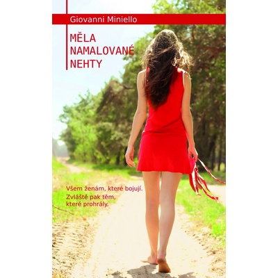 Měla namalované nehty - Giovanni Miniello