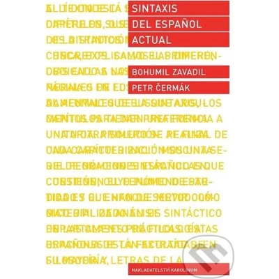 Sintaxis del espaňol actual - Bohumil Zavadil