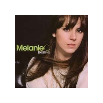MELANIE C: THIS TIME CD