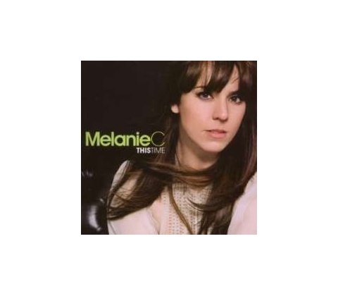 MELANIE C: THIS TIME CD