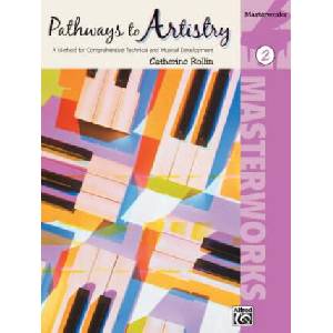 PATHWAYS TO ARTISTRY MASTER 2 | CATHERINE ROLLIN (ISBN: 9780739058961)