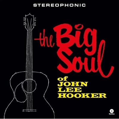 John Lee Hooker - The Big Soul Of John Lee Hooker (Limited Edition) (LP) (8435723702078)