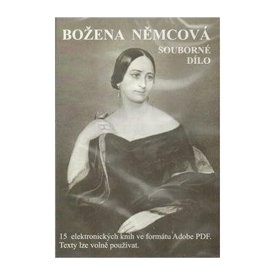 Božena Němcová souborné dílo - Božena Němcová