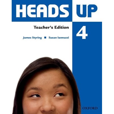 Heads Up 4: Teacher's Edition of the Student Book