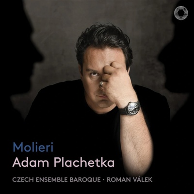 Plachetka Adam, Czech Ensemble Baroque: Molieri - Mozart and Salieri Arias : CD