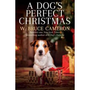 Dog's Perfect Christmas | W. Bruce Cameron (ISBN: 9781529010114)