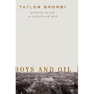 Boys and Oil - Growing Up Gay in a Fractured Land | Brorby, Taylor (ISBN: 9781324090861)