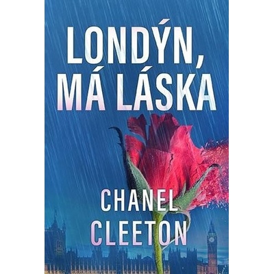 Londýn, má láska - Chanel Cleetonová