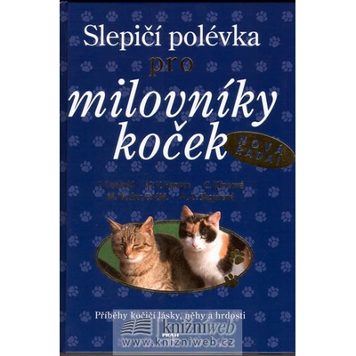 Slepičí polévka pro milovníky koček - M. V. Hansen