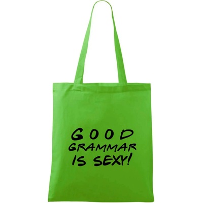 Good grammar is sexy Taška bavlnená 42 x 38 cm Apple Green