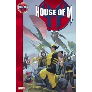 House Of M (ISBN: 9780785117216)