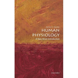 Human Physiology: A Very Short Introduction | Davies (ISBN: 9780198869887)