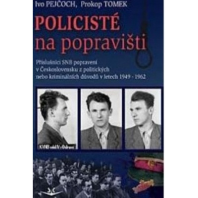 Policisté na popravišti - Prokop Tomek