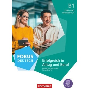 Fokus Deutsch B1. Erfolgreich in Alltag und Beruf - Kurs- und Übungsbuch passend zum Deutsch-Test für den Beruf | Gunther Weimann, Dieter Maenner, Petra Schappert (ISBN: 9783061232139)