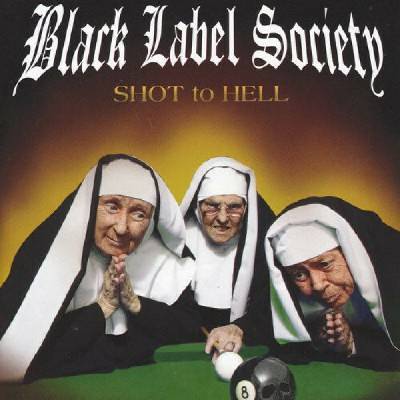 Shot to Hell - Black Label Society CD