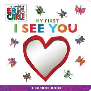 My First I See You: A Mirror Book (ISBN: 9781534424548)