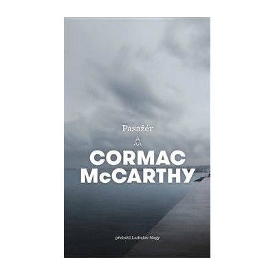 Pasažér - Cormac McCarthy