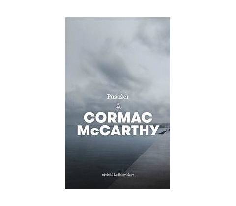 Pasažér - Cormac McCarthy