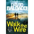 Walk the Wire - David Baldacci