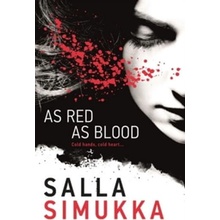 As Red As Blood - Salla Simukka