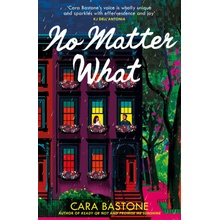 No Matter What - Cara Bastone